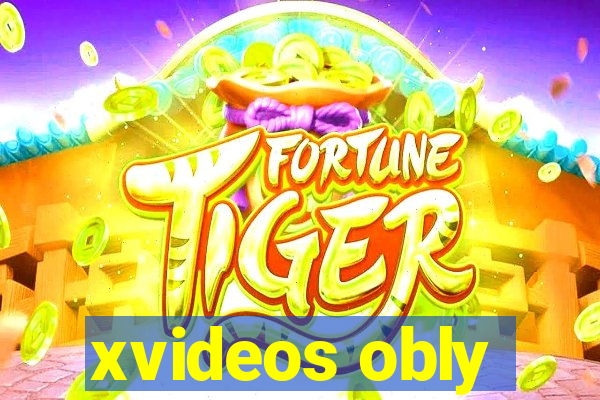 xvideos obly